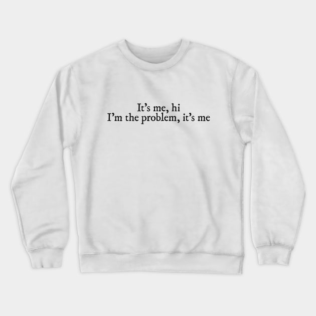 Anti Hero lyrics (black) Crewneck Sweatshirt by cozystore